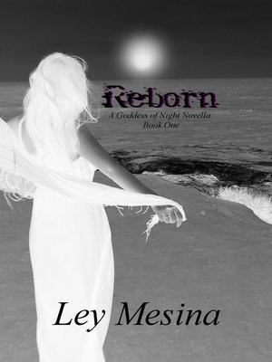 cover image of Reborn (A Goddess of Night Novella